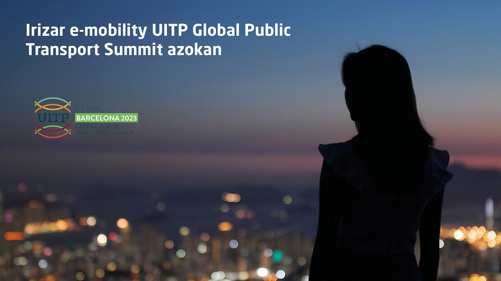 Irizar e-mobility UITP Global Public Transport Summit azokan egongo da